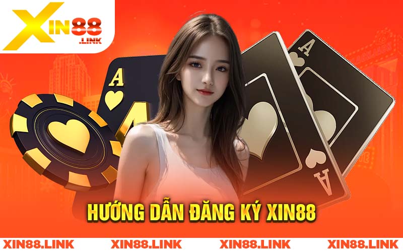 hướng dẫn đăng kýxin88